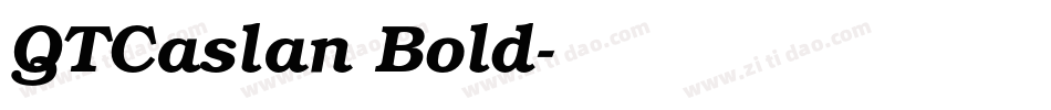 QTCaslan Bold字体转换